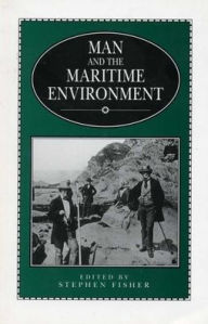 Title: Man and the Maritime Environment, Author: Stephen Fisher