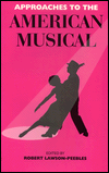 Title: Approaches to the American Musical, Author: Robert Lawson-Peebles