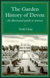 Title: Garden History of Devon: An Illustrated Guide to Sources, Author: Douglas Gray