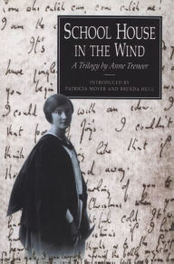 Title: School House in the Wind, Author: Anne Treneer