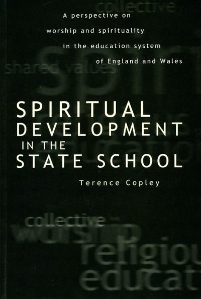 Spiritual Development the State School: A Perspective on Worship and Spirituality Education System of England Wales