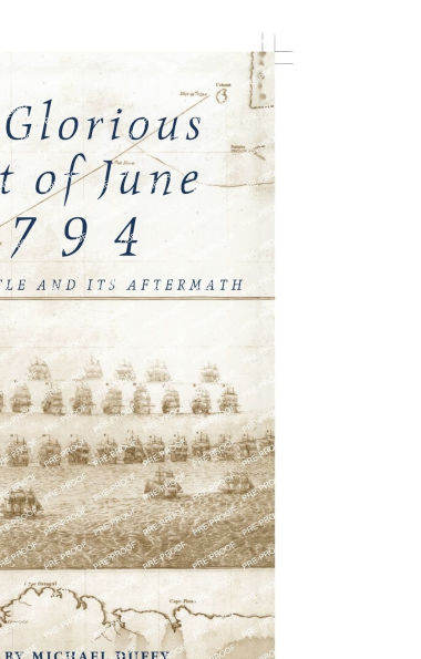 Glorious First of June 1794: A Naval Battle and its Aftermath