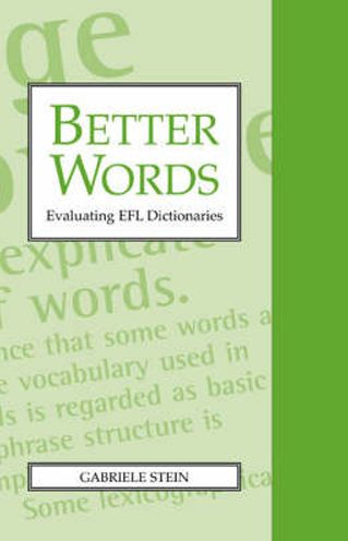 Better Words: Evaluating EFL Dictionaries