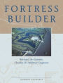 Fortress Builder: Bernard de Gomme, Charles II's Military Engineer