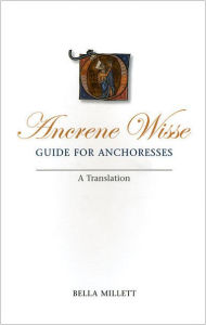 Title: Ancrene Wisse / Guide for Anchoresses: A Translation, Author: Liverpool University Press