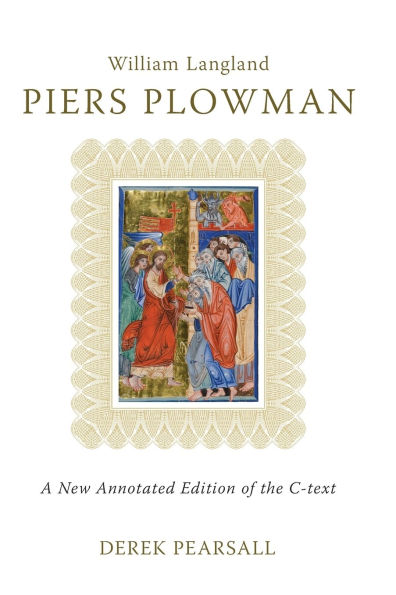 Piers Plowman: A New Annotated Edition of the C-text / Edition 2