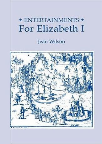 Entertainments for Elizabeth I