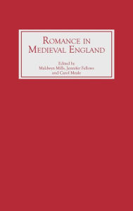 Title: Romance in Medieval England, Author: Maldwyn Mills