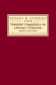 Title: Feminist Linguistics in Literary Criticism, Author: Katie Wales