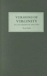 Versions of Virginity in Late Medieval England