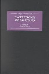 Title: <I>Excerptiones de Prisciano</I>: The Source for Ælfric's Latin-Old English Grammar, Author: David W. Porter