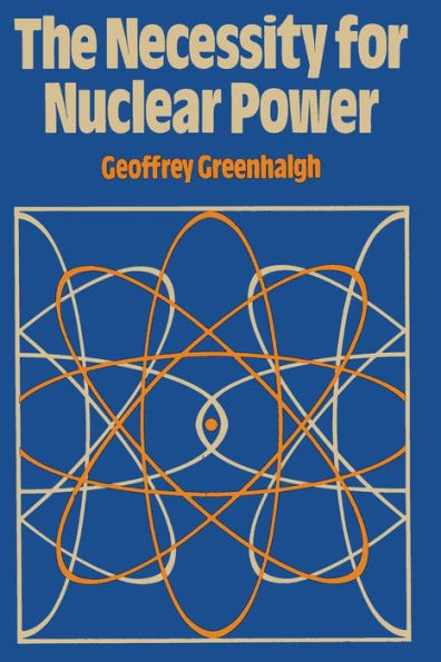 The Necessity for Nuclear Power