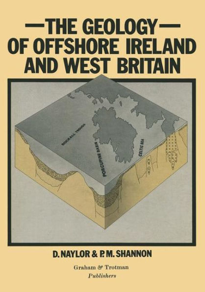 Geology of Offshore Ireland and West Britain / Edition 1