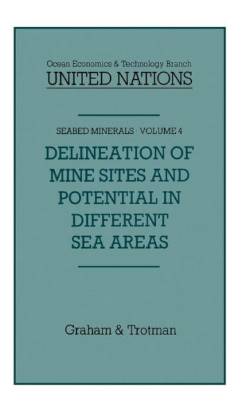 Delineation of Mine-Sites and Potential in Different Sea Areas / Edition 1