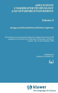 Design and Installation of Subsea Systems / Edition 1