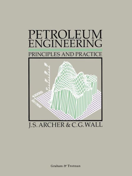 Petroleum Engineering: Principles and Practice