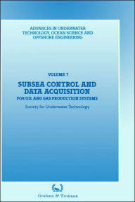 Title: Subsea Control and Data Acquisition: for Oil and Gas Production Systems, Author: Society for Underwater Technology (SUT)