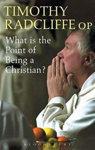 Title: What is the Point of Being a Christian? / Edition 1, Author: Timothy Radcliffe