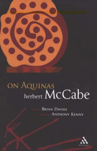 Title: On Aquinas: Foreword by Sir Anthony Kenny, Author: Herbert McCabe