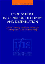 Title: Food Science Information Discovery And Dissemination, Author: International Food Information Service