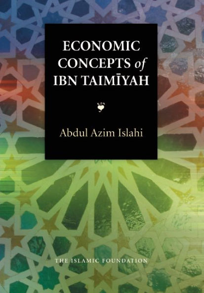 Economic Concepts of Ibn Taimiyah