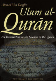 Title: Ulum Al-Quran, Author: Ahmad Von Denffer