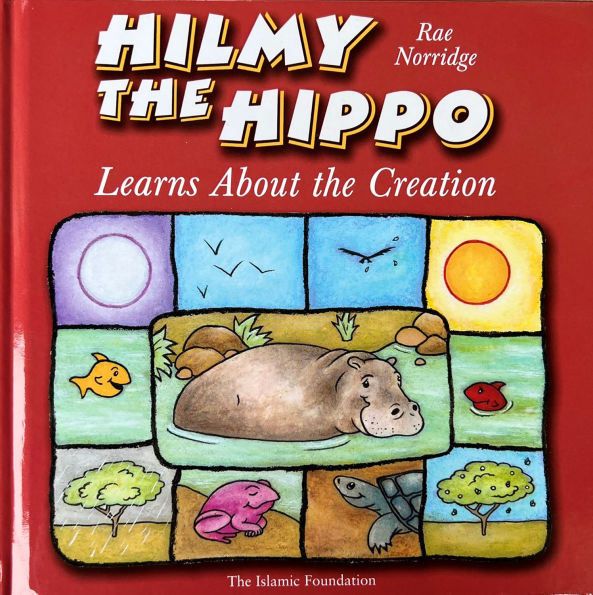 Hilmy the Hippo Learns About Creation