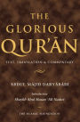 The Glorious Qur'an: Text, Translation & Commentary (Koran)