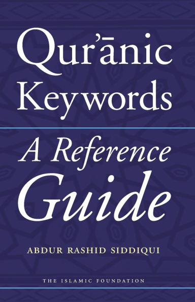 Qur'anic Keywords: A Reference Guide