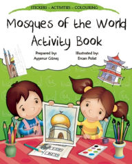Title: Mosques of the World Activity Book, Author: Aysenur Gunes