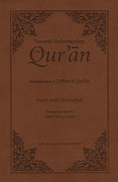 Towards Understanding the Qur'an: Abridged Version (Pocket Size)
