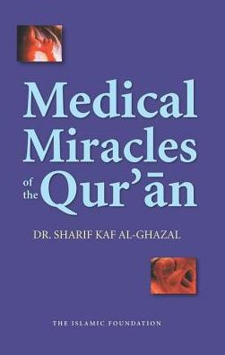 Medical Miracles of the Qur'an