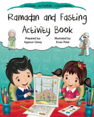 Title: Ramadan and Fasting Activity Book, Author: Aysenur Gunes