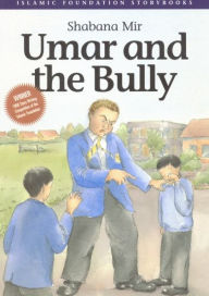 Title: Umar and the Bully, Author: Shabana Mir