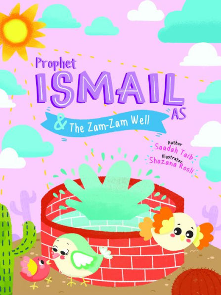 Prophet Ismail and the ZamZam Well Activity Book