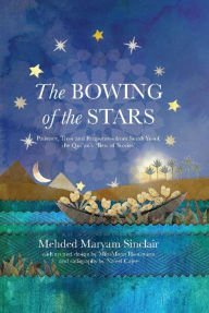 Epub download book The Bowing of the Stars: A Telling of Moments from the Life of Prophet Yusuf (PBUH) in English