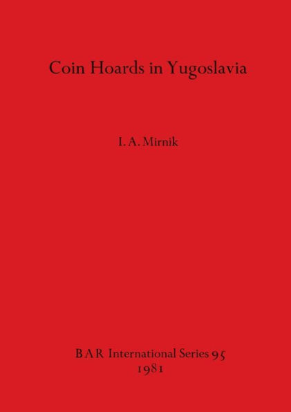 Coin Hoards in Yugoslavia