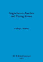 Anglo-Saxon Amulets and Curing-stones