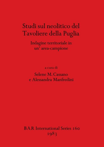 Studi sul neolitico del Tavoliere della Puglia: Indagine territoriale in un' area-campione