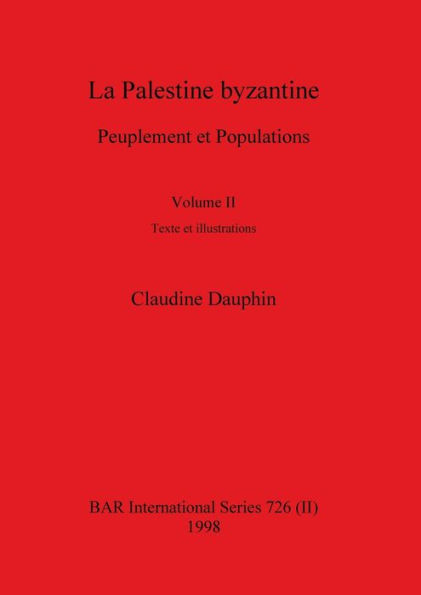 La Palestine byzantine, Volume II