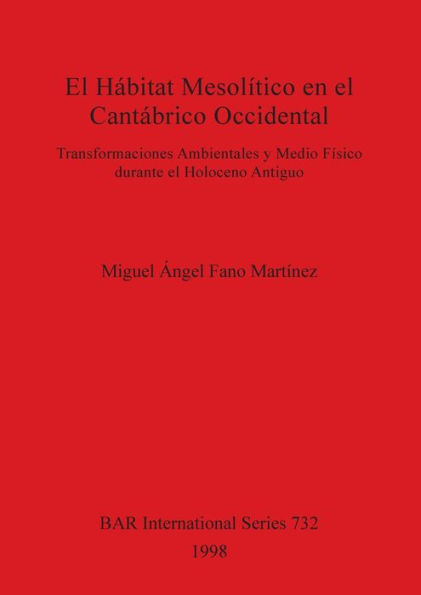 El Hábitat Mesolítico en el Cantábrico Occidental