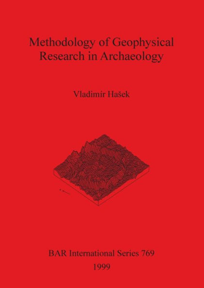Methodology of Geophysical Research in Archaelogy