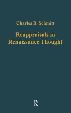 Reappraisals Renaissance Thought