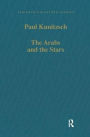 The Arabs and the Stars: Texts and Traditions on the Fixed Stars and Their Influence in Medieval Europe