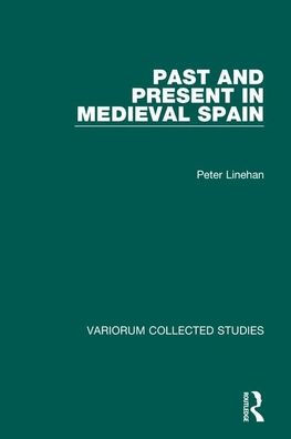 Past and Present in Medieval Spain