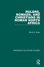 Rulers, Nomads, and Christians in Roman North Africa / Edition 1