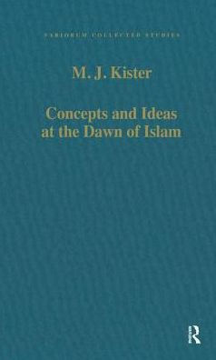 Concepts and Ideas at the Dawn of Islam / Edition 1