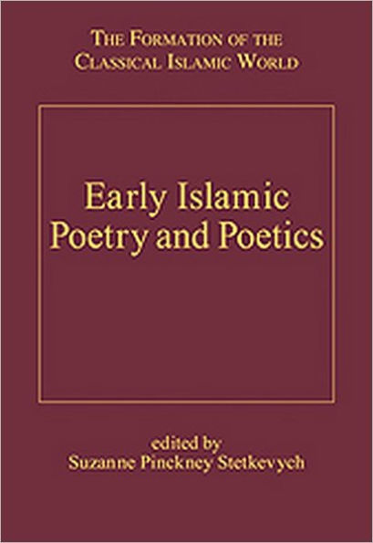 Early Islamic Poetry and Poetics / Edition 1