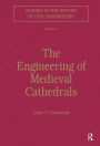 The Engineering of Medieval Cathedrals / Edition 1