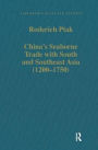 China's Seaborne Trade with South and Southeast Asia (1200-1750) / Edition 1